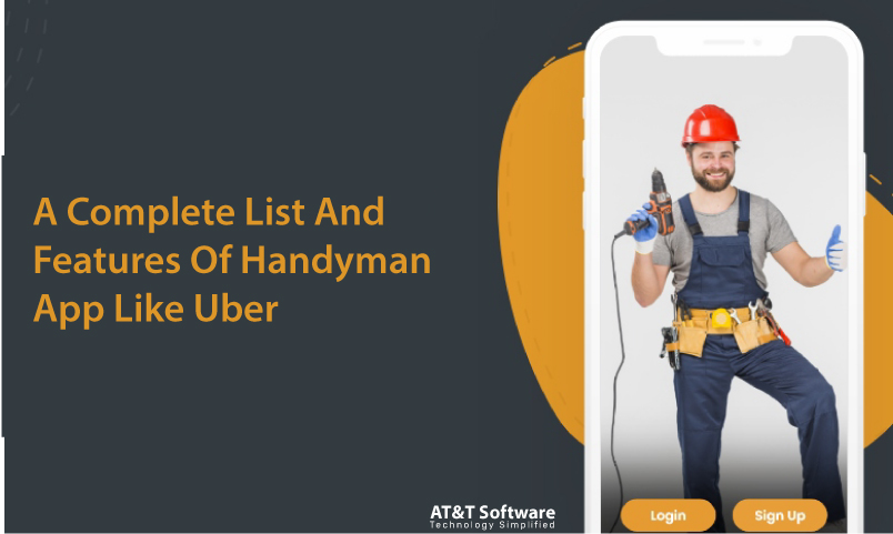 A Complete List And Features Of Handyman App Like Uber A Complete List And Features Of Handyman App Like Uber