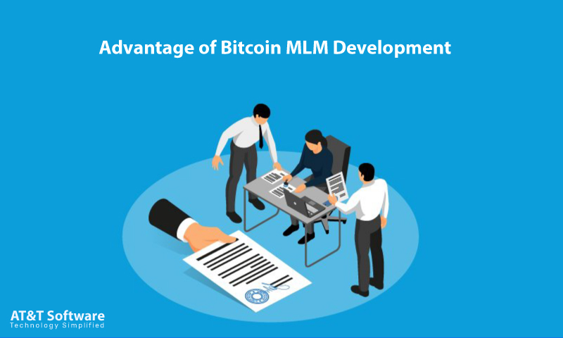 Advantage of Bitcoin MLM Development Advantage of Bitcoin MLM Development