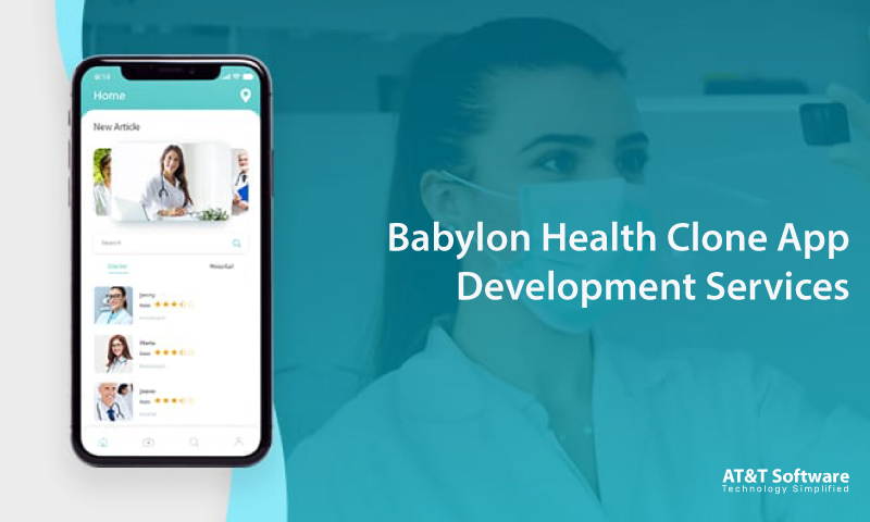 Babylon Health Clone App Development Services Babylon Health Clone App Development Services
