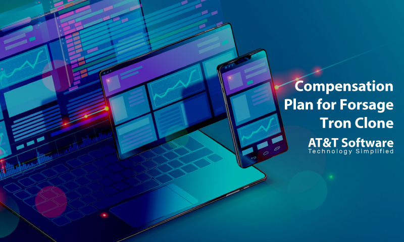 Compensation Plan for ForsageTron Clone Compensation Plan for ForsageTron Clone