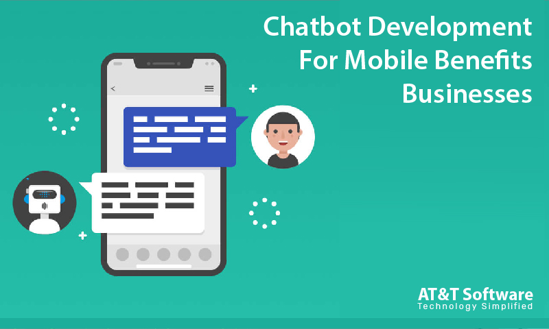 How Can Chatbot Development For Mobile Benefit Businesses How Can Chatbot Development For Mobile Benefit Businesses
