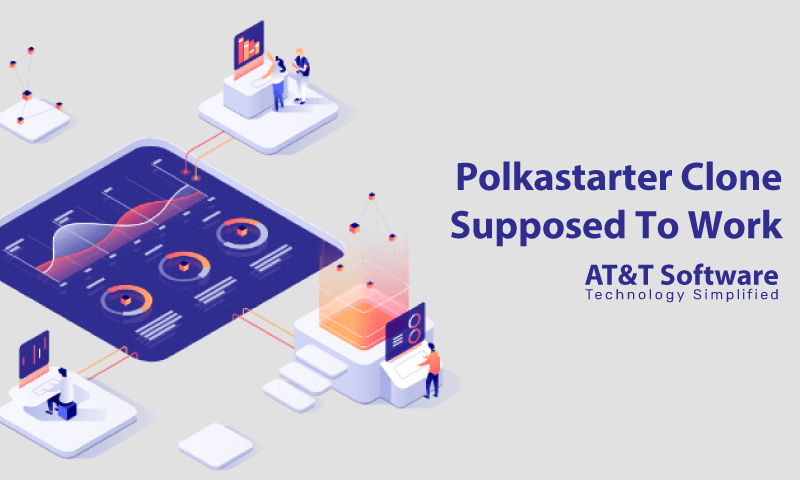 The Polkastarter Clone Supposed To Work The Polkastarter Clone Supposed To Work