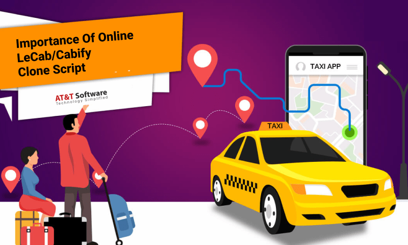 Importance Of Online LeCab/Cabify Clone Script Importance Of Online LeCab/Cabify Clone Script