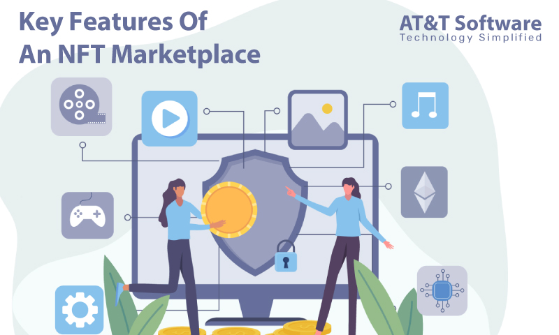 Key Features Of An NFT Marketplace Key Features Of An NFT Marketplace