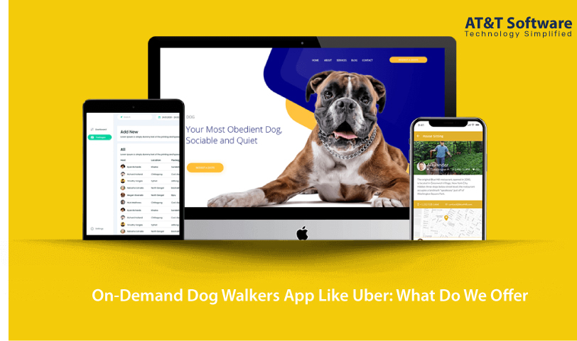 On-Demand Dog Walkers App Like Uber: What Do We Offer On-Demand Dog Walkers App Like Uber: What Do We Offer