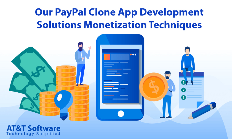 Our PayPal Clone App Development Solutions’ Monetization Techniques Our PayPal Clone App Development Solutions’ Monetization Techniques