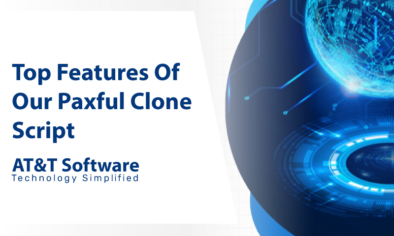 Top Features Of Our Paxful Clone Script Top Features Of Our Paxful Clone Script